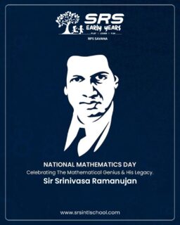 Honouring the legendary mathematician Sir Srinivasa Ramanujan on National Mathematics Day.
His brilliance, curiosity, and timeless contributions continue to inspire generations of learners.
At SRS Early Years School, we celebrate the spirit of numbers, innovation, and excellence.

#NationalMathematicsDay #SrinivasaRamanujan #MathematicalGenius #LearningBeyondLimits #SRSInternationalSchool
