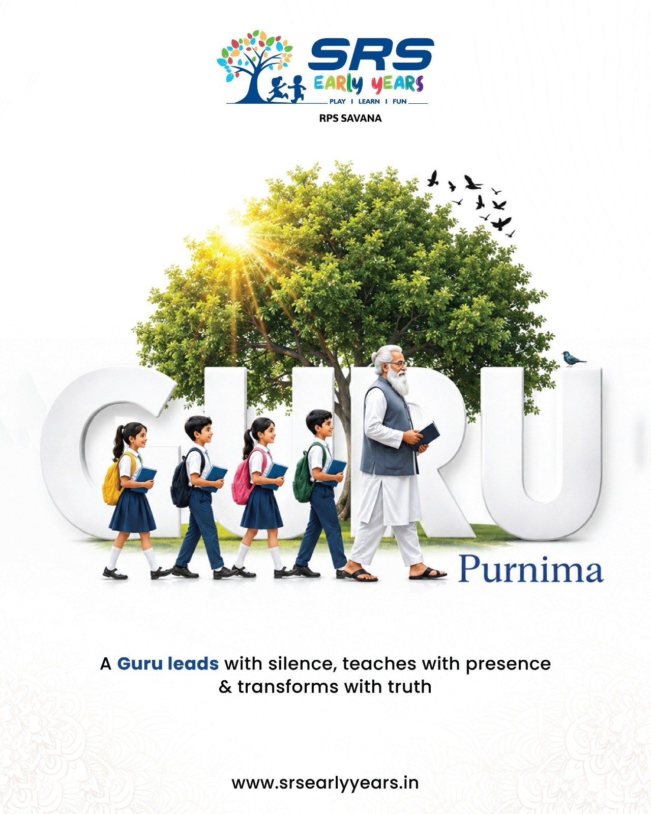 🌕 Guru Purnima | Honouring the Guiding Light 🌕

On the sacred occasion of Guru Purnima, SRS Early Years expresses heartfelt gratitude to every teacher who inspires young minds with wisdom, patience, and compassion. A true guru not only imparts knowledge but also nurtures values, ignites curiosity, and shapes confident learners for a brighter tomorrow.

Let us celebrate the mentors who lead with kindness, teach with dedication, and leave a lasting impact on every child's journey of learning. Wishing everyone a blessed and meaningful Guru Purnima! 🙏✨

#GuruPurnima #SRSEarlyYears #Gratitude #RespectForTeachers #GuidingLight #LearningWithLove #PlayLearnFun #EarlyYearsEducation #FutureReadyLearners #Faridabad #SRSFamily