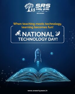 Celebrating innovation, creativity, and the power of technology that shapes our future! 🚀📚
On National Technology Day, let us inspire young minds to explore, innovate, and lead the world with knowledge and technology.

At SRS Early Years, we believe that when teaching meets technology, learning becomes meaningful, engaging, and fun! 🌟

#NationalTechnologyDay #SRSSchool #Innovation #TechnologyInEducation #FutureReady #LearningWithTechnology #STEAMEducation #DigitalLearning #EducationForFuture